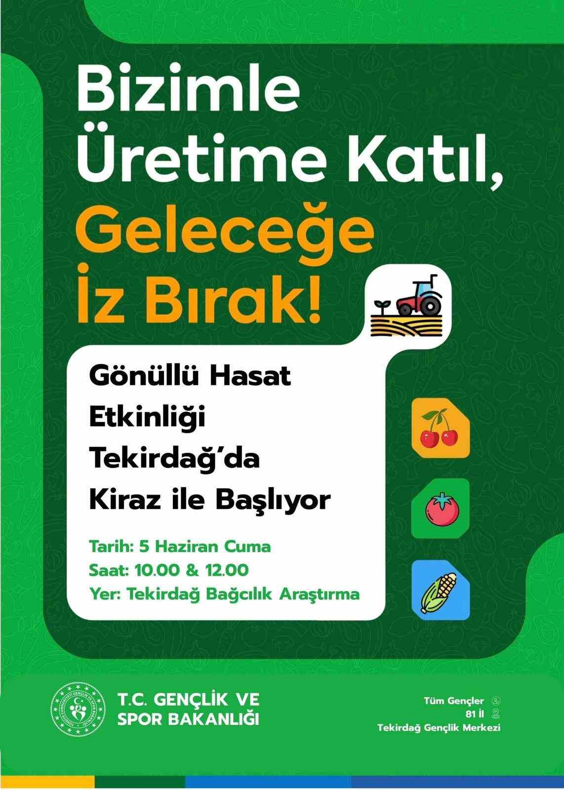 Tekirdağ’da gönüllü hasat etkinliği kirazla başlıyor
